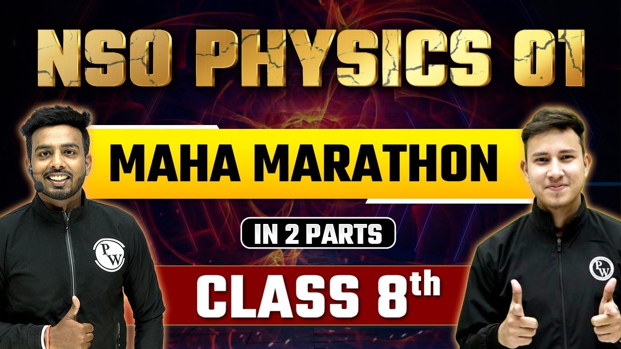 Complete NSO Physics - Class 8th | SOF Marathon 🔥