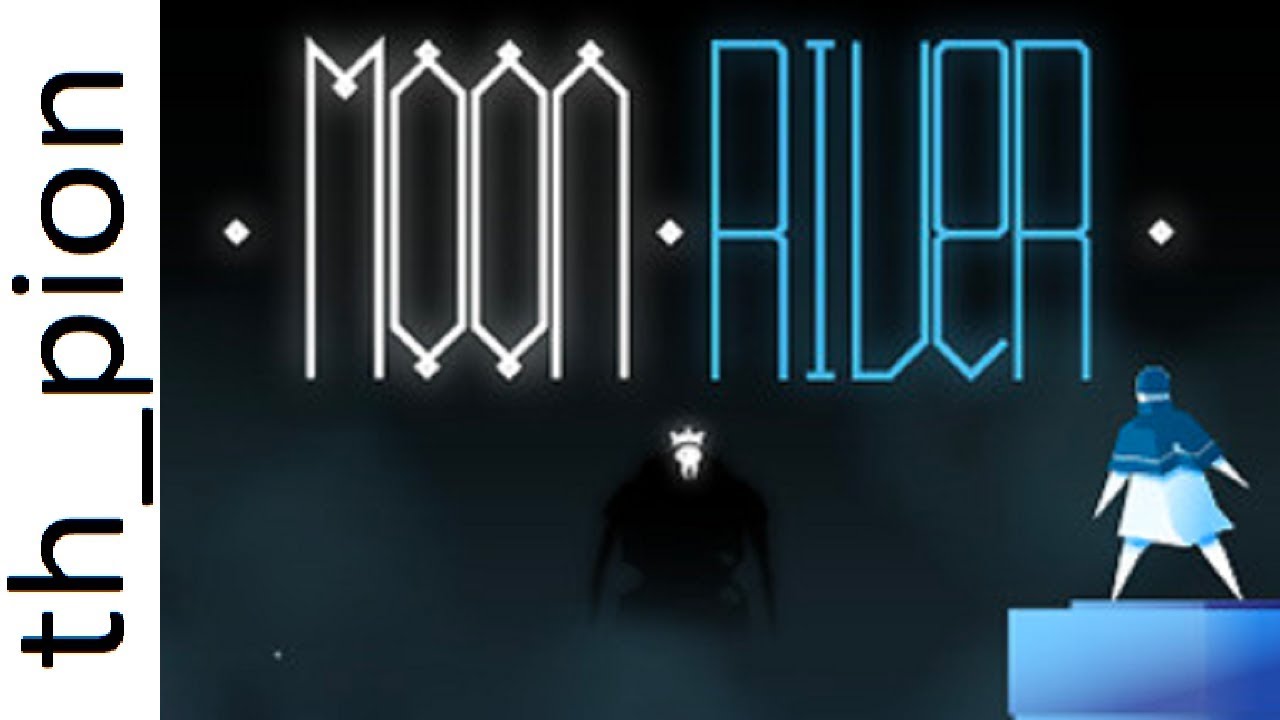 What is Moon River? - by th_pion