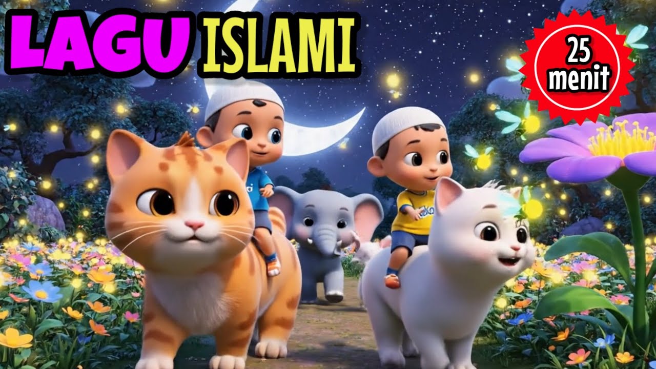 Lagu anak islami 25 menit - allahul kahfi sholawat badar sholawat Busyro sholawat Jibril