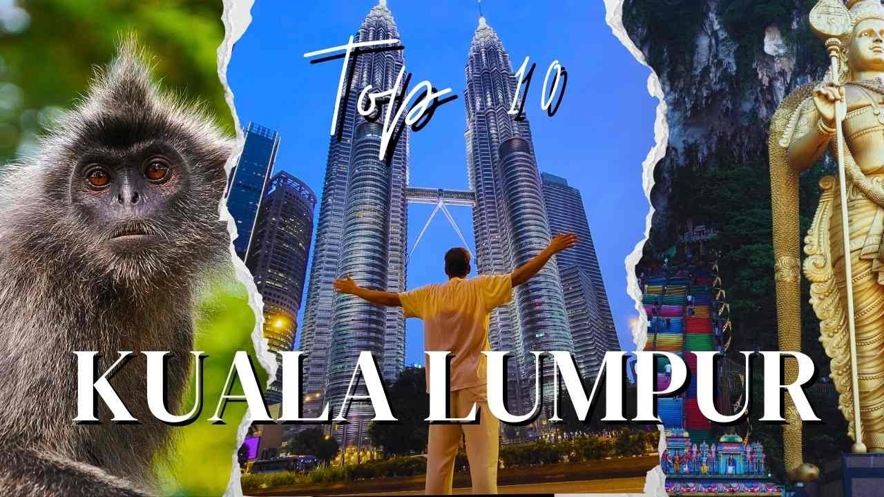 Die besten Kuala Lumpur Sehenswürdigkeiten | Batu Caves & mehr – Das darfst du nicht verpassen!