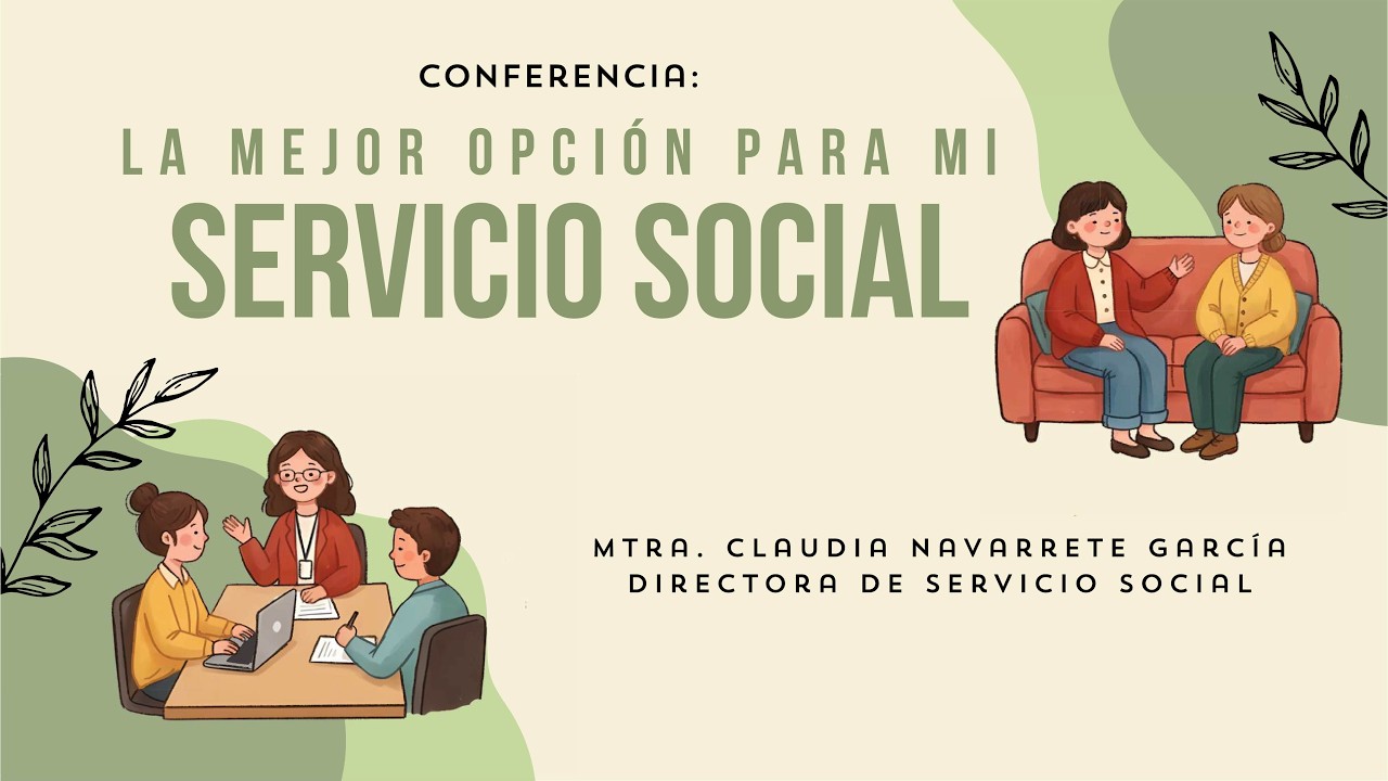 1ª Feria de Servicio Social | La mejor opción para mi servicio social