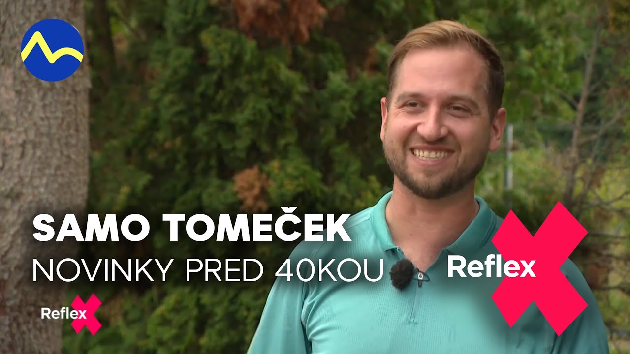 Samo Tomeček pred bránami 40ky má novinky v živote | Reflex