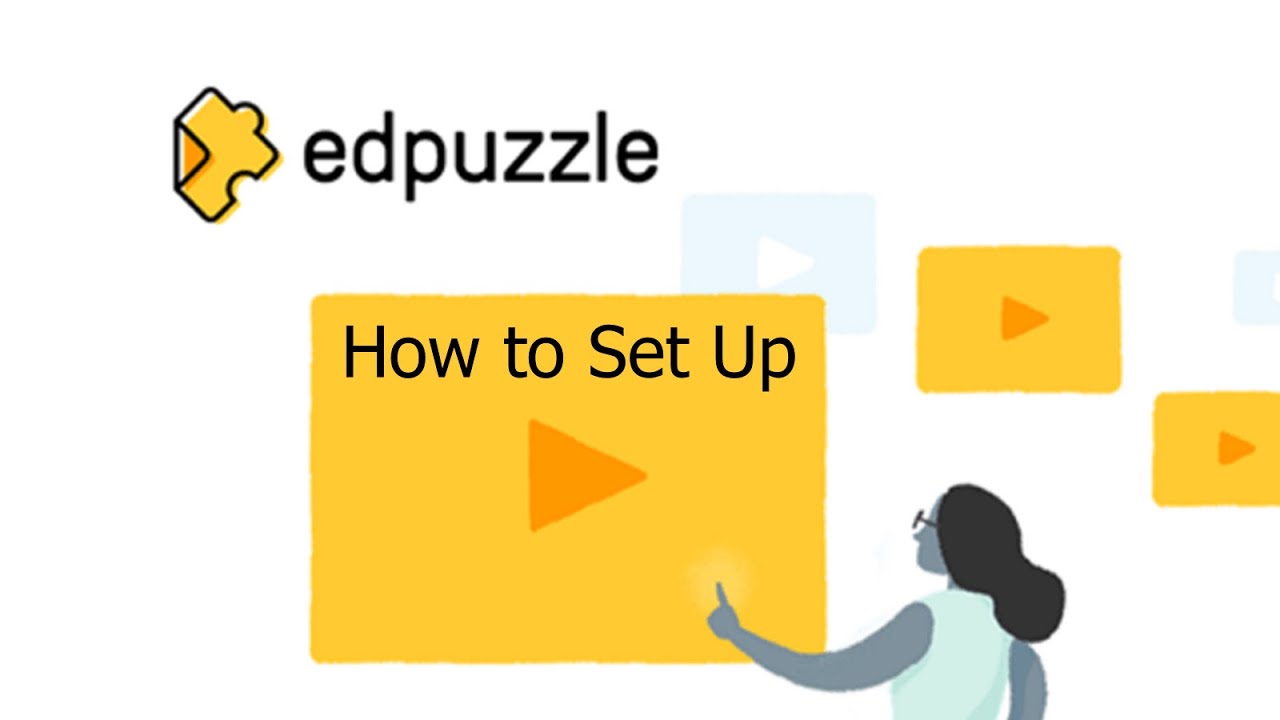How to set up Edpuzzle