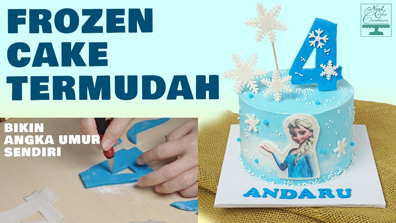 Mudah Banget!! Cara Menghias Kue Ulang Tahun Elsa (Kue Frozen Simple)