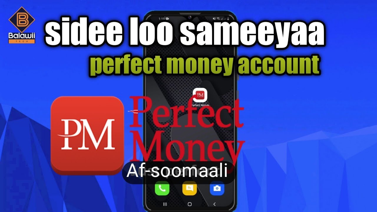 sida loo sameysanaayo perfect money account (How to create) Adigoo isticmaalaayo mobile by Balawii