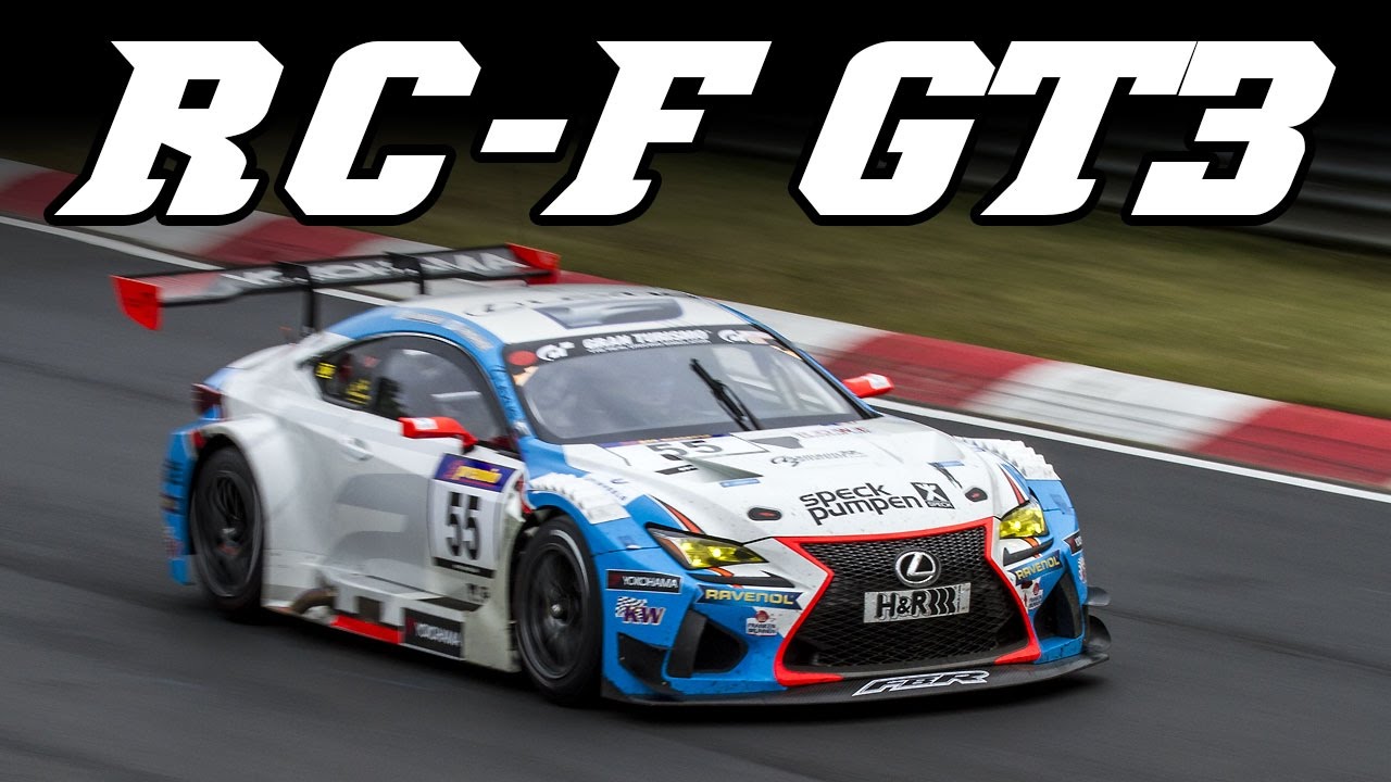 Lexus RC-F GT3 - 2016 VLN (Nürburgring Nordschleife)