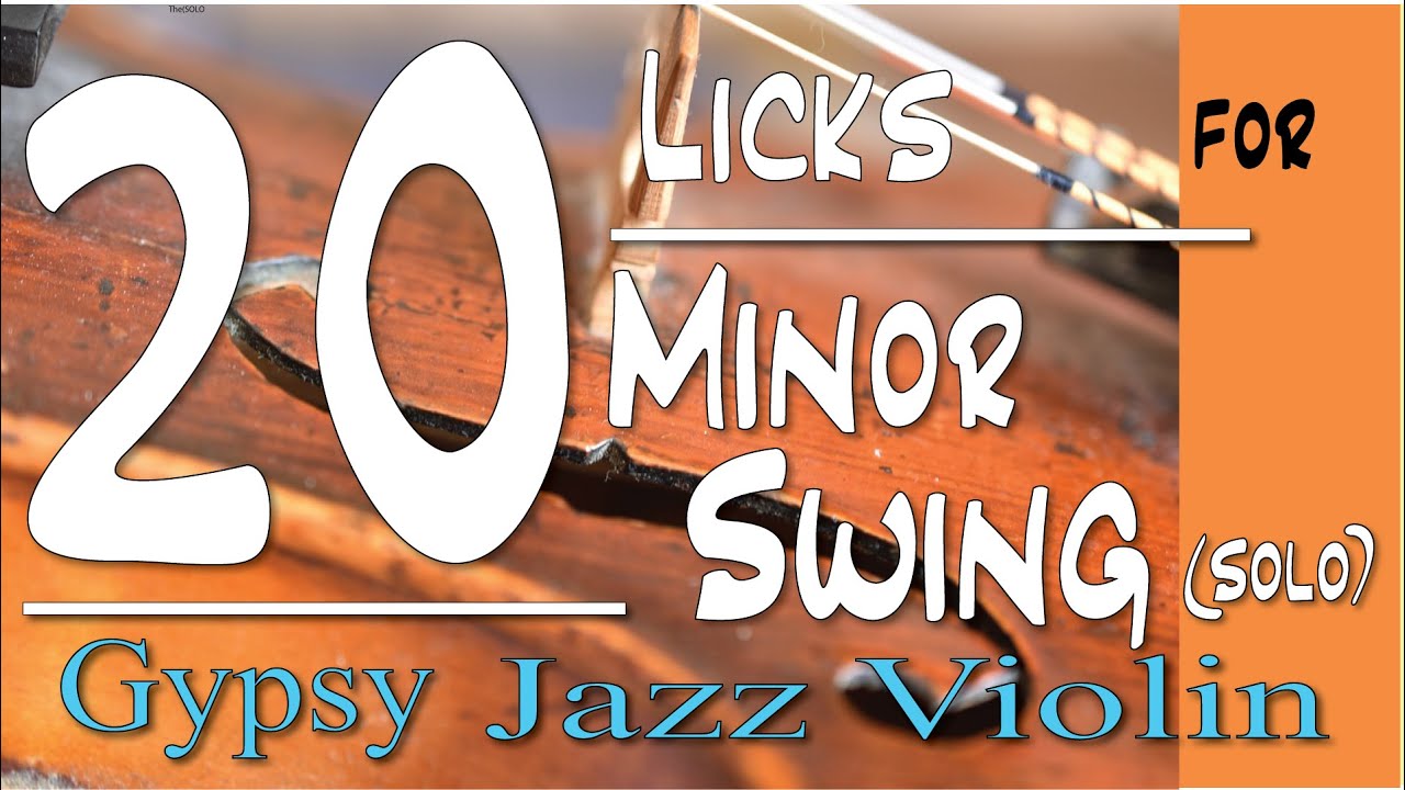 20 licks for Minor Swing (gypsy jazz violin)
