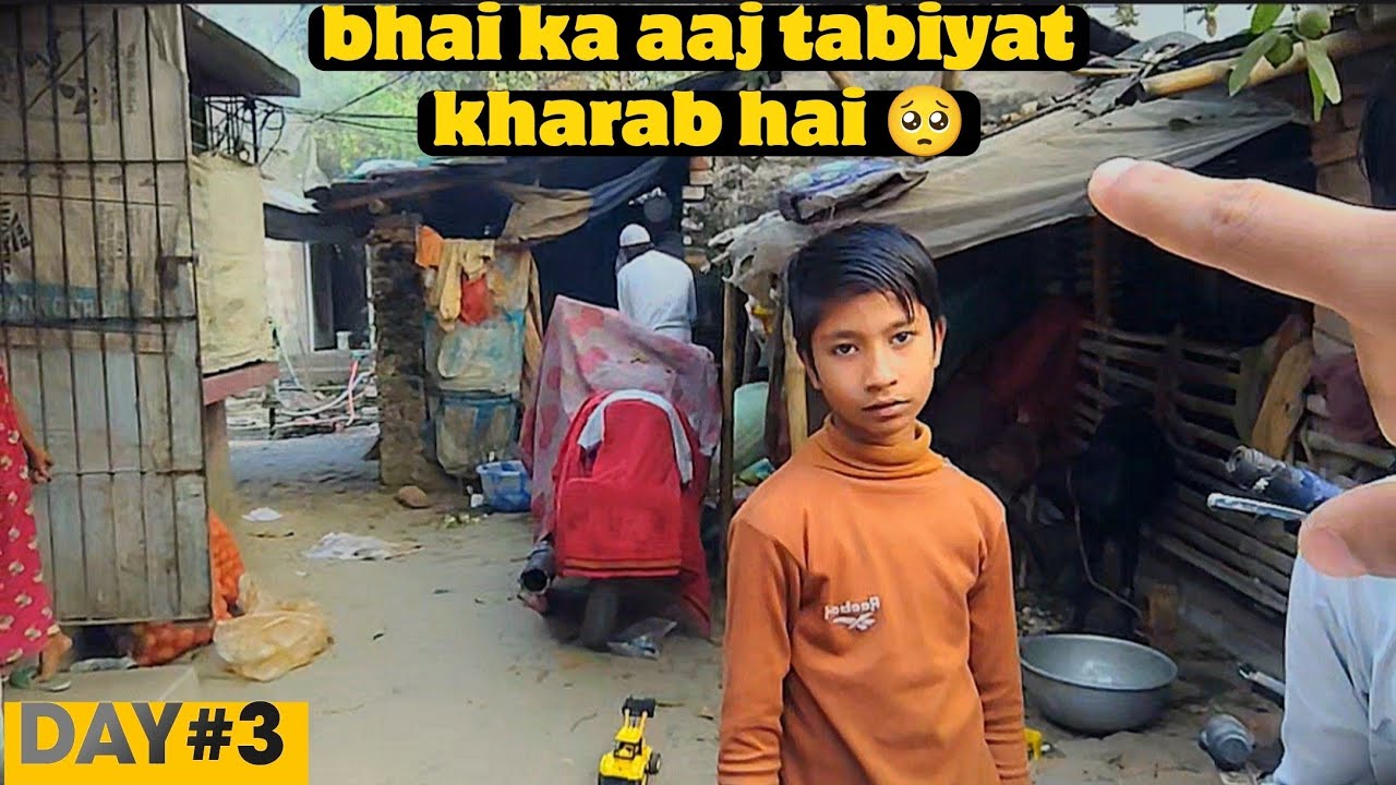 Bhai Ka Aaj Tabiyat Kharab Hai 🥺 | Ramadan Chalenge Day3 complete 👍✅