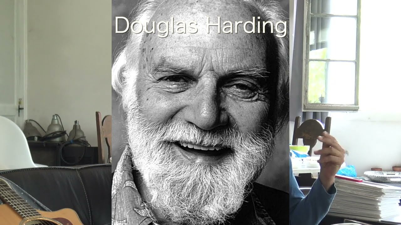 S'éveiller les yeux ouverts par la vision sans tête. Douglas Harding. Éveil non duel.