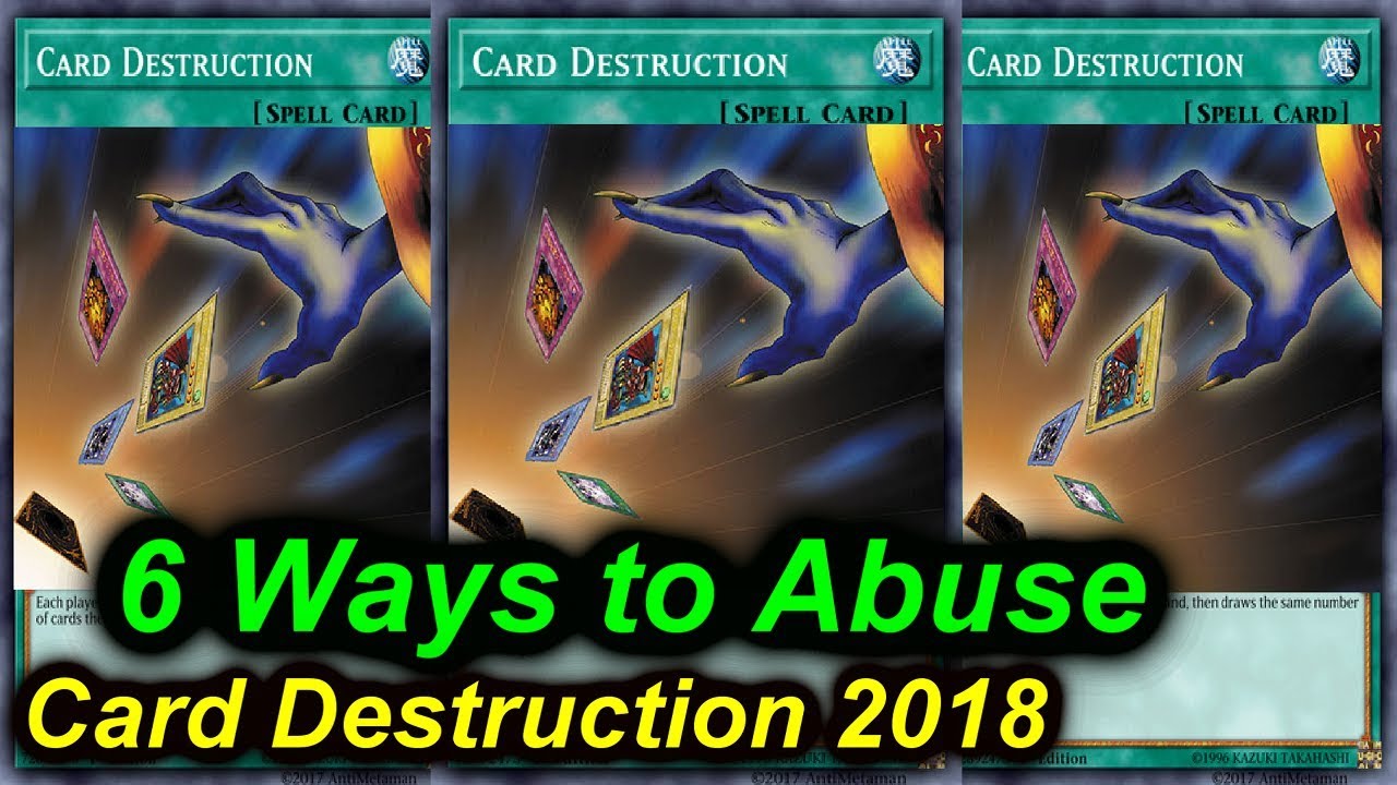 【YGOPRO】CARD DESTRUCTION - 6 DECKS THAT CAN ABUSE IT 2018