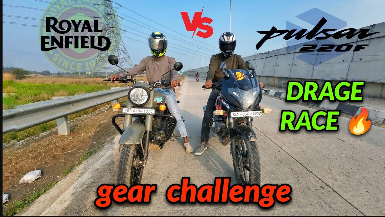royal Enfield classic 350 bs7 vs 🔥 pulsar 220f bs3 darge race | #220f #clasic350