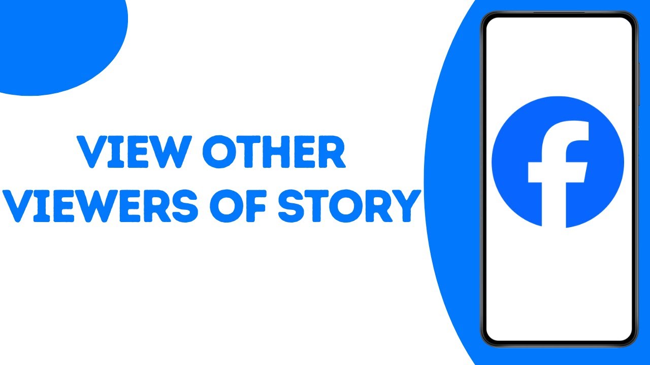 How To View Other Viewers On Facebook Story ?
