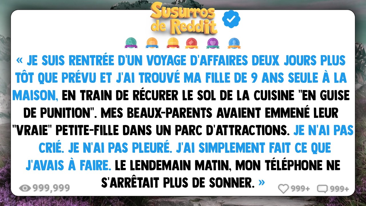 Je suis rentrée d'un voyage d'affaires deux jours plus tôt que prévu et j'ai trouvé ma fille...