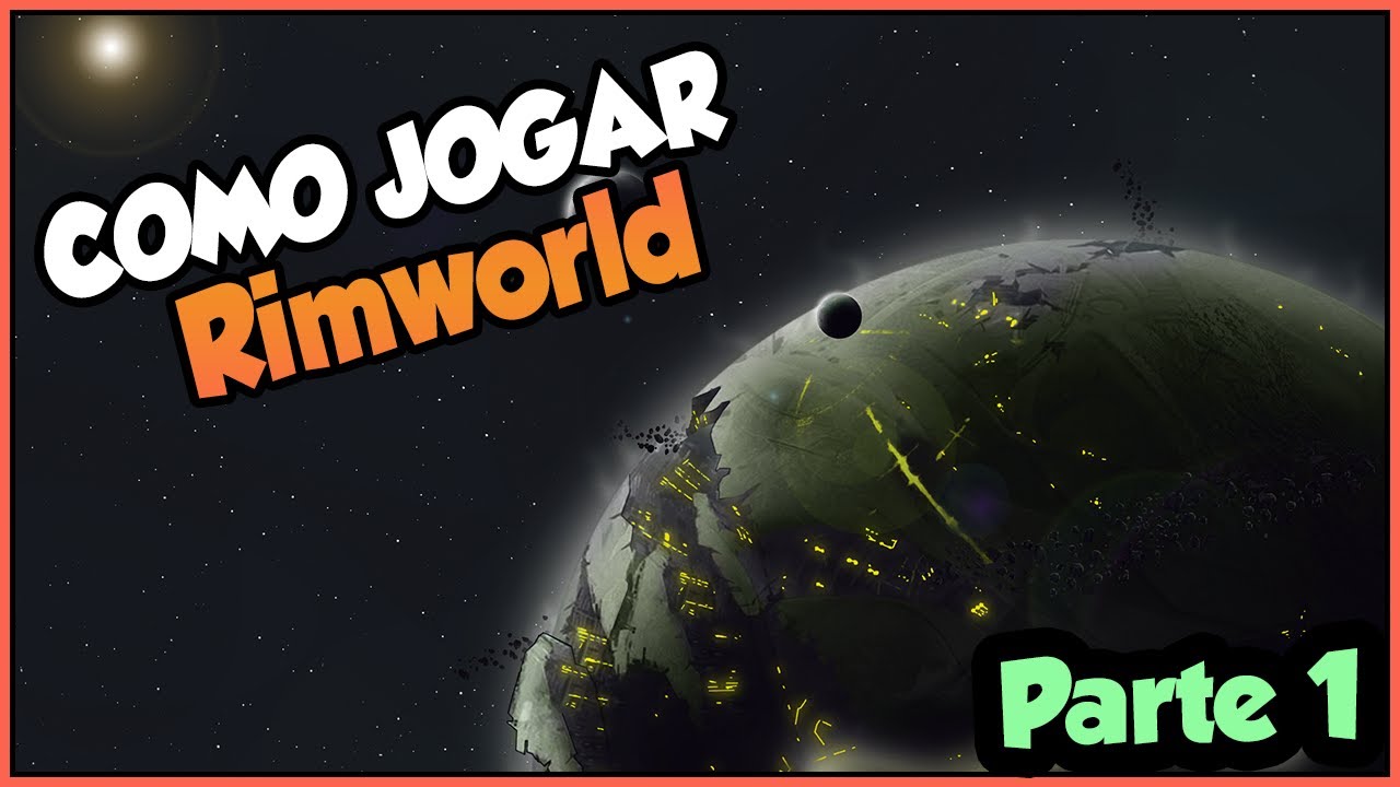 Como Jogar Rimworld 2022