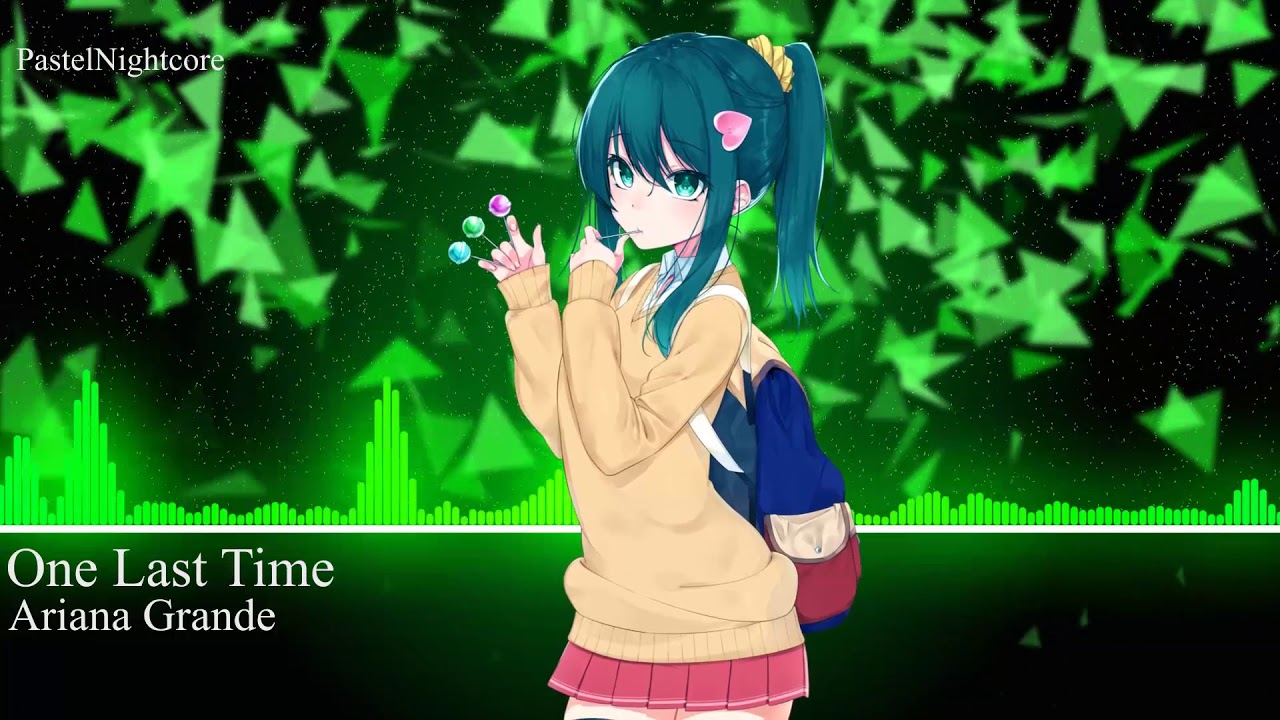 Nightcore - One Last Time