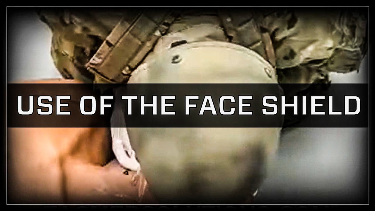 Use of the Face Shield