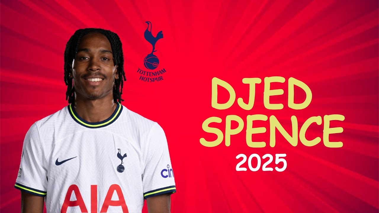 Djed Spence | Skills | Tottenham Hotspur | 2025