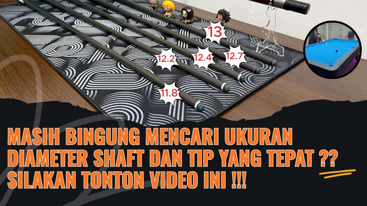 Inilah cara Memilih ukuran Shaft dan Master Tip stick billiard yang benar sesuai kebutuhan