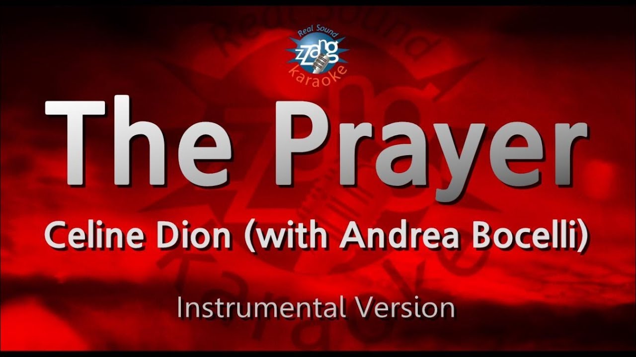 Celine Dion & Andrea Bocelli – The Prayer (Instrumental) (Karaoke Version)