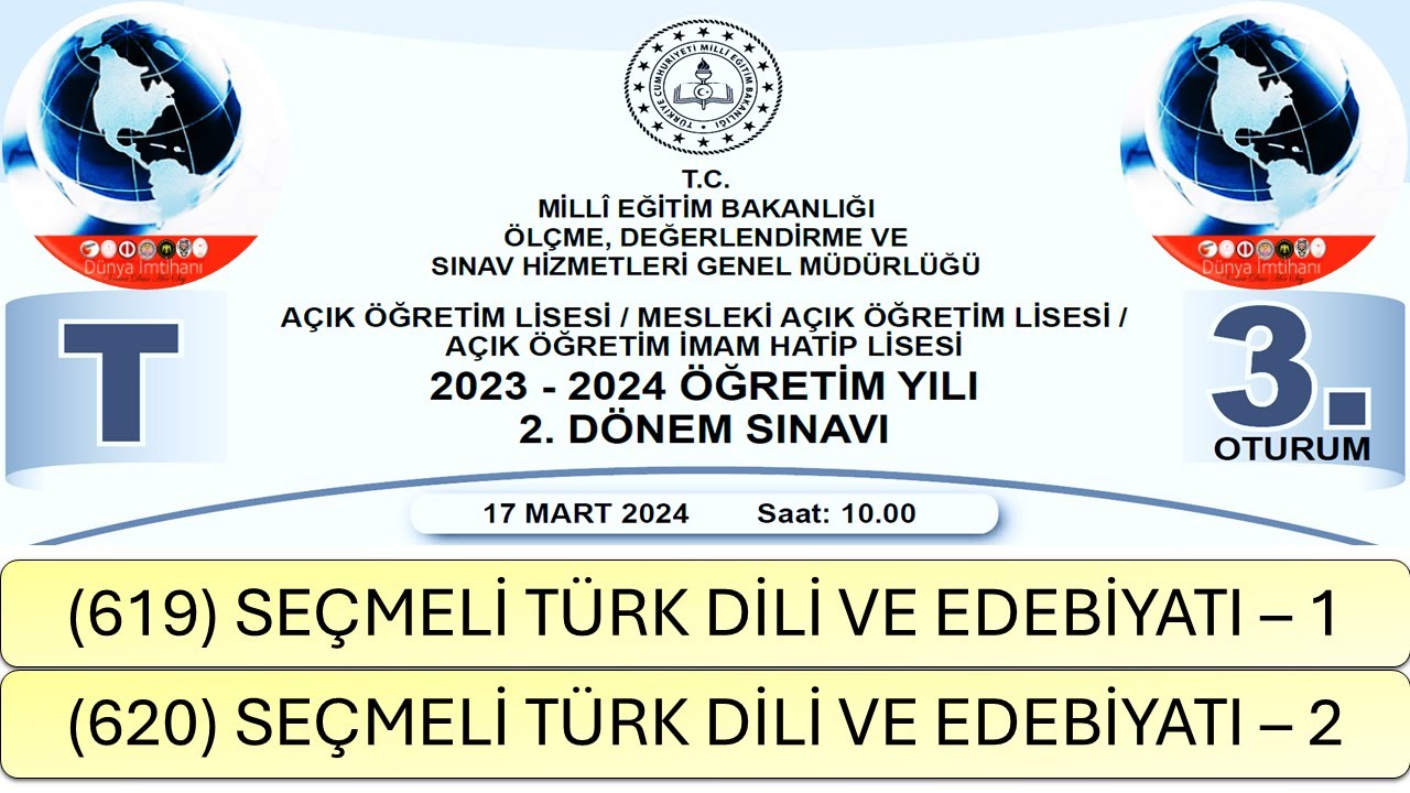 2024 / 2. DÖNEM / AÇIK ÖĞRETİM LİSESİ / 1 VE 2. OTURUM / SEÇMELİ TÜRK DİLİ VE EDEBİYATI – 1 VE 2