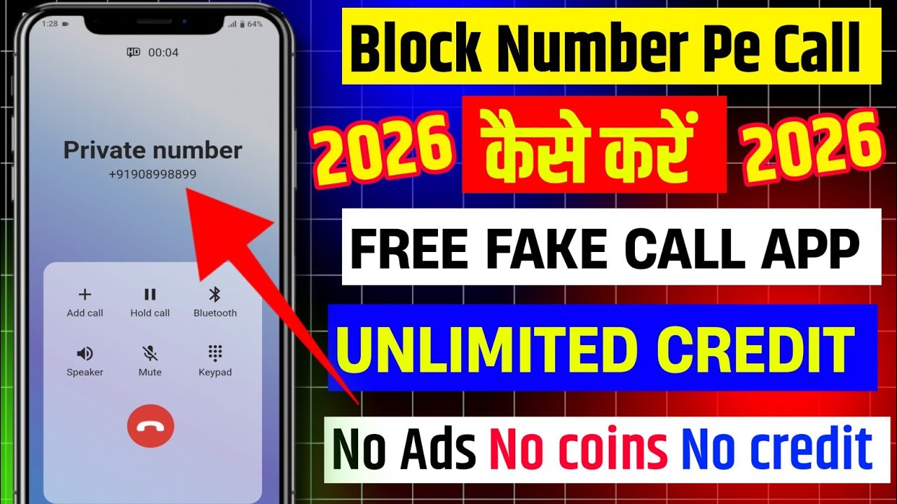free call app unlimited credits | block number par call kaise Karen | prank call | fake call free