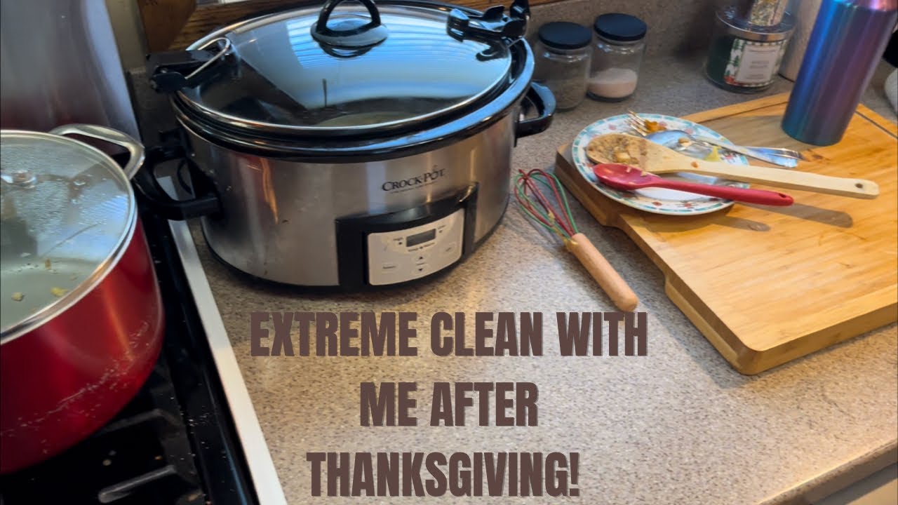 EXTREME CLEANING MOTIVATION! CLEAN WITH ME AFTER THANKSGIVING!