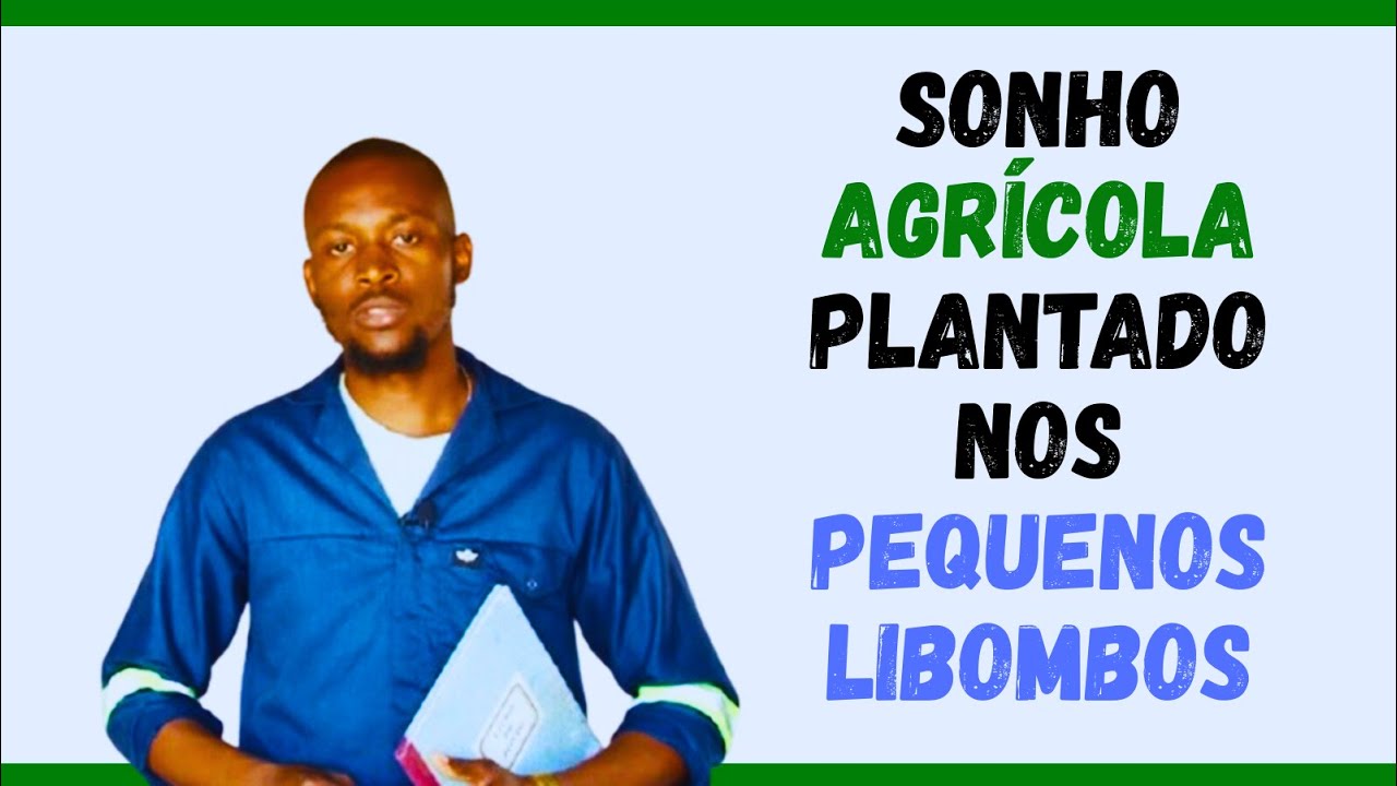 Sonho agrícola plantado nos Pequenos Libombos