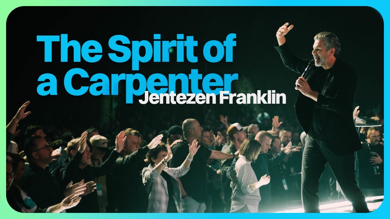 The Spirit of a Carpenter - Jentezen Franklin // CMN Conference 2025