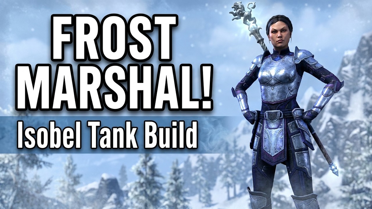 FROST MARSHAL! | Isobel Tank Build | ESO