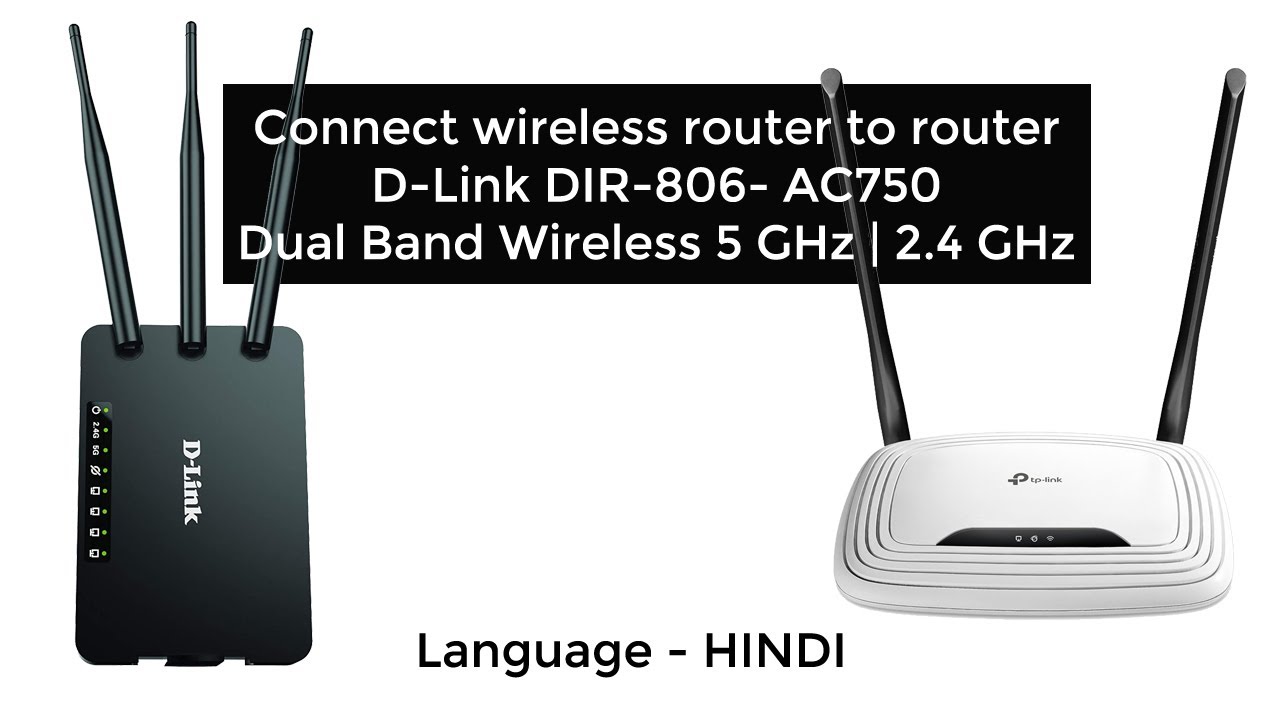 Connect wireless router to router D-Link DIR-806- AC750 Dual Band Wireless 5 GHz | 2.4 GHz