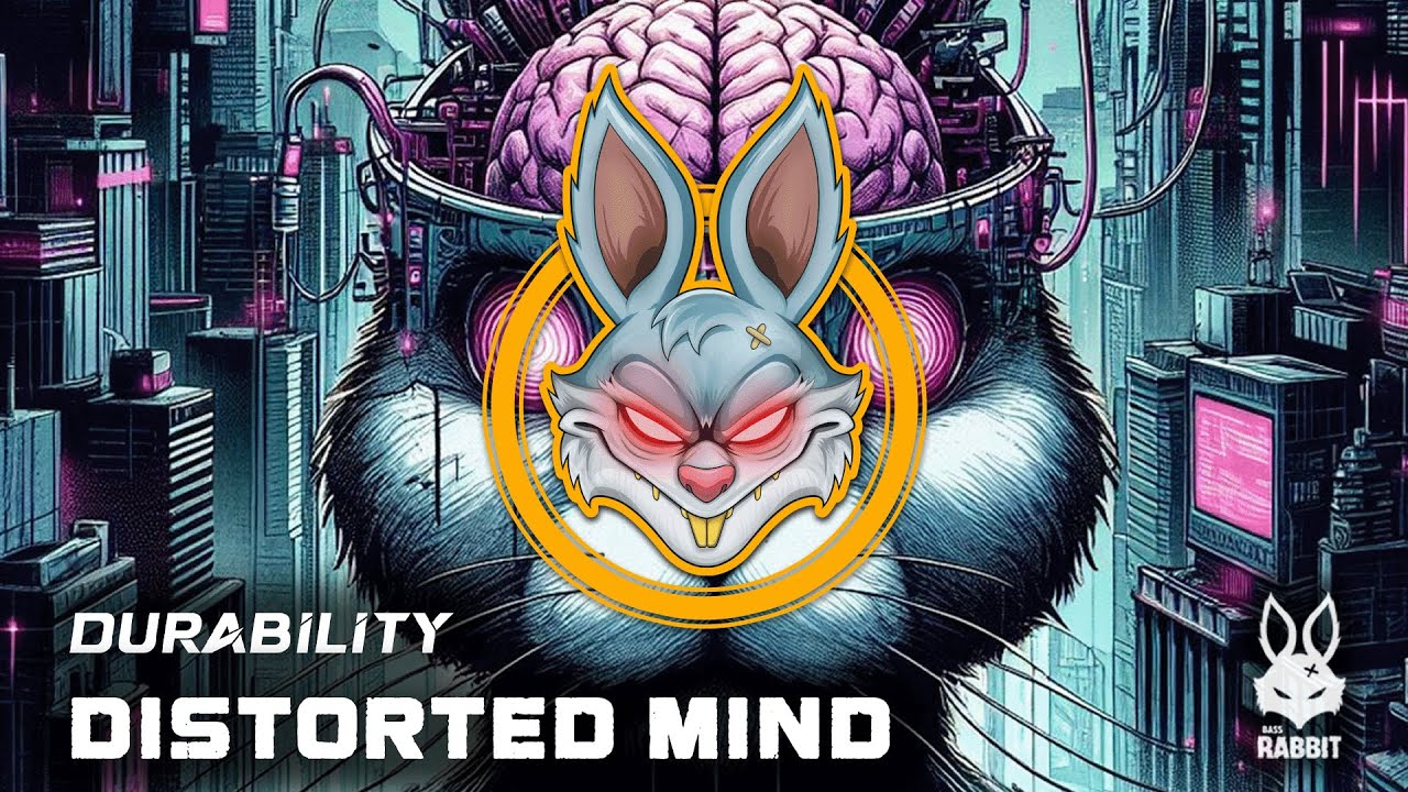 Durability - Distorted Mind [Free Download]