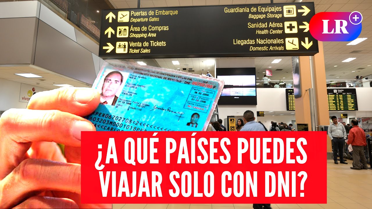 Los 8 PA&Iacute;SES de SUDAM&Eacute;RICA a los que puedes VIAJAR solo con DNI desde PER&Uacute; | #LR