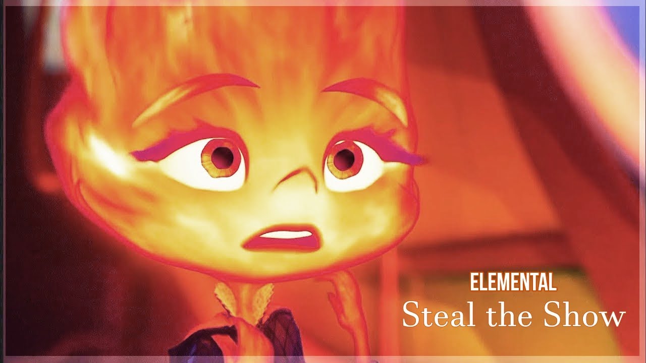 Elemental - Steal the Show [CMV]