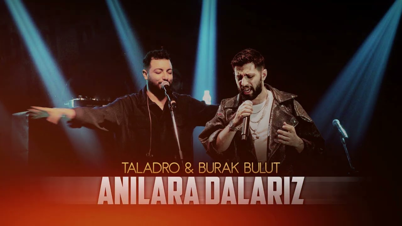 Anılara Dalarız - Burak Bulut & Taladro (Prod. By S'Mix)