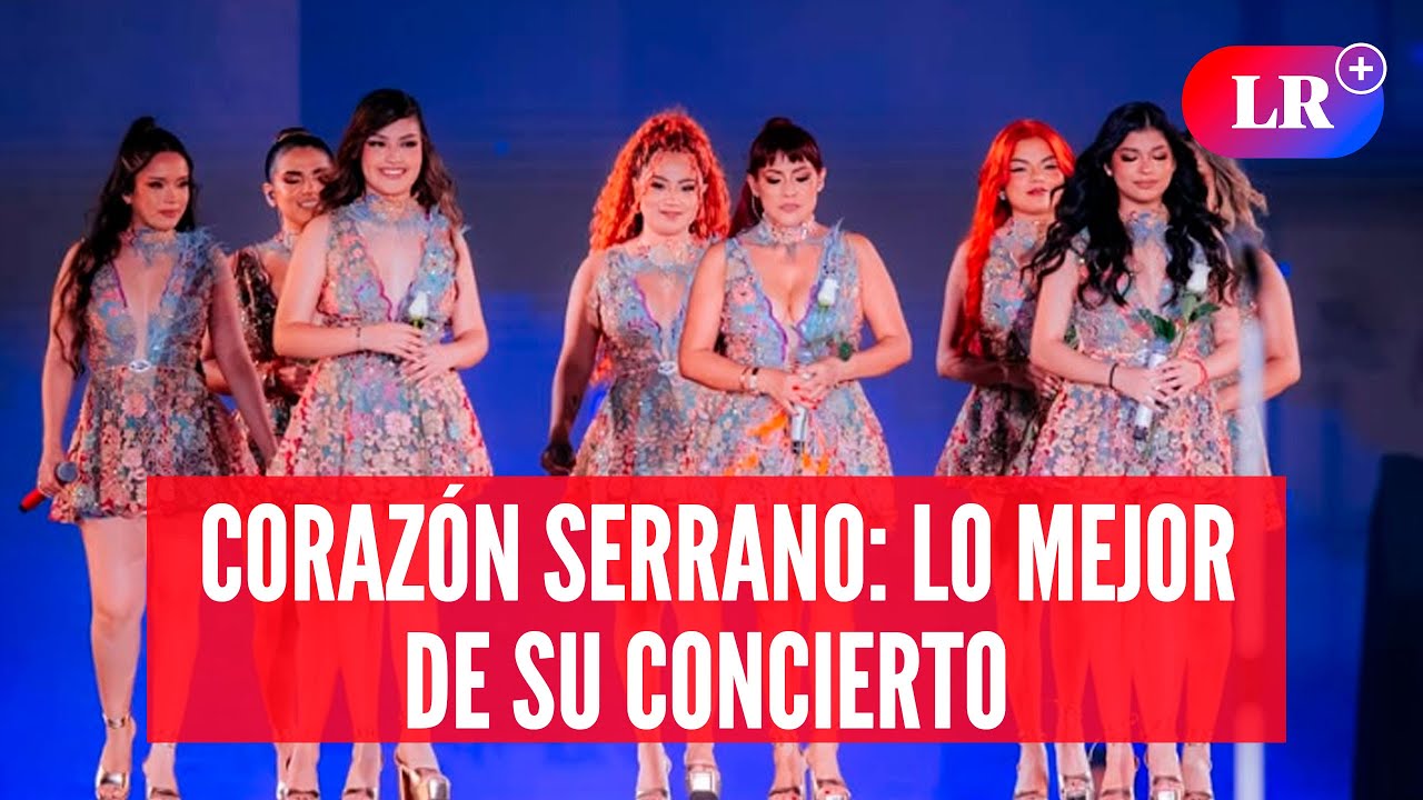 🔴Concierto de Corazón Serrano: 32 años al ritmo de cumbia sanjuanera | #EnVivoLR