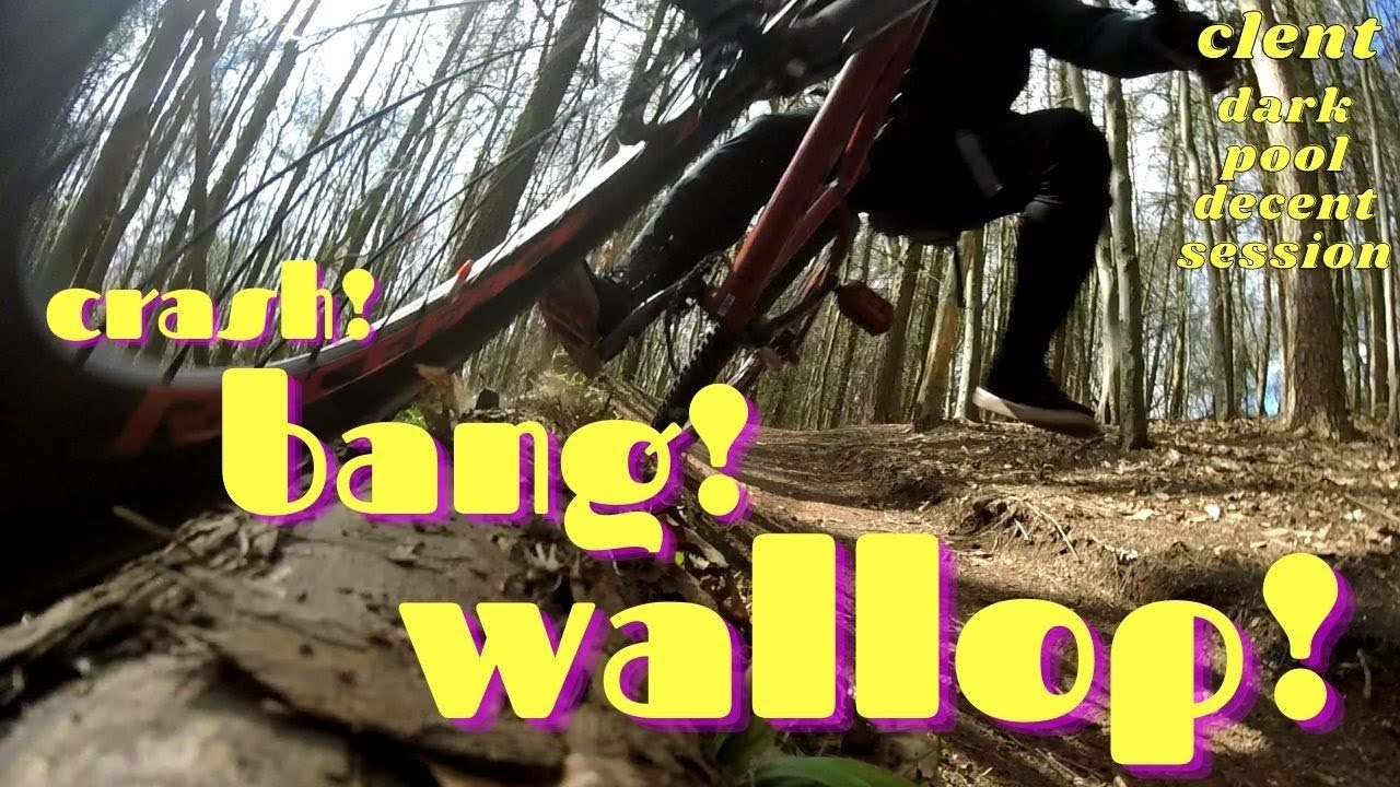 Clent CRASH, BANG, WALLOP! Dark Pool Decent Sesh with Mikey | Fail MTB