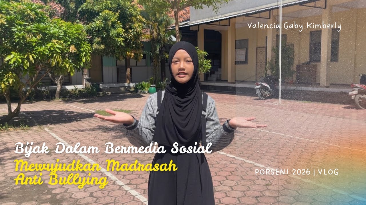 VLOG PORSENI 2026 | BIJAK DALAM BERMEDIA SOSIAL