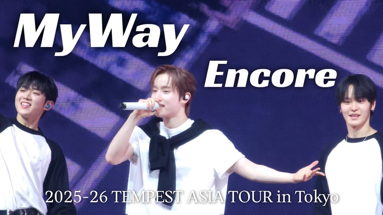 260201 Encore MyWay - TEMPEST As I am in Tokyo