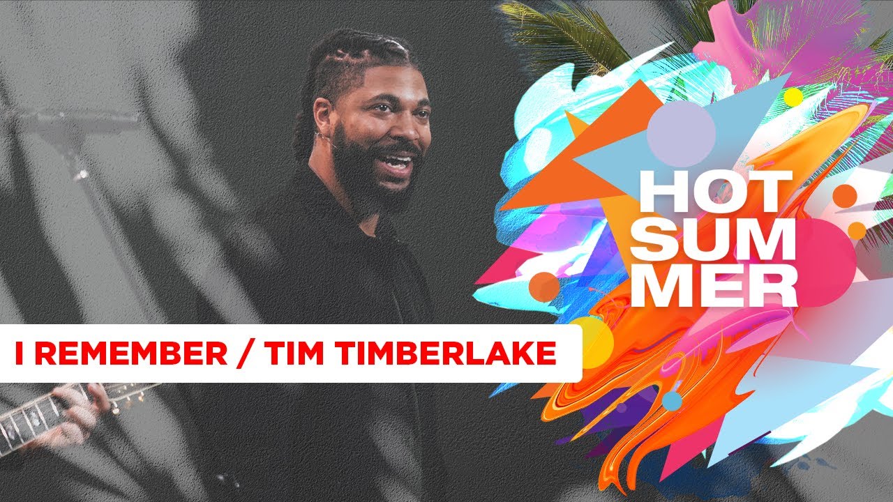 I Remember | Tim Timberlake | Celebration Church