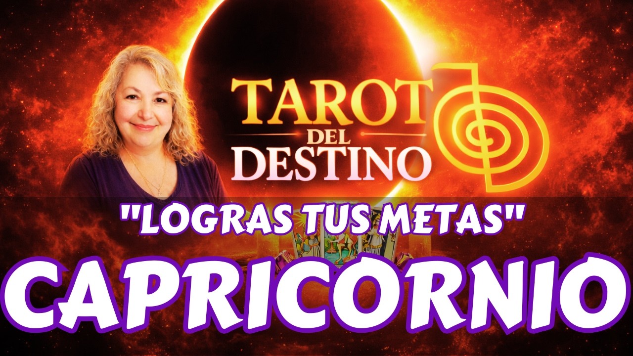 CAPRICORNIO ♑ CAMBIAS TU VIDA… Y ALCANZAS TUS METAS | Tarot del Destino #capricornio