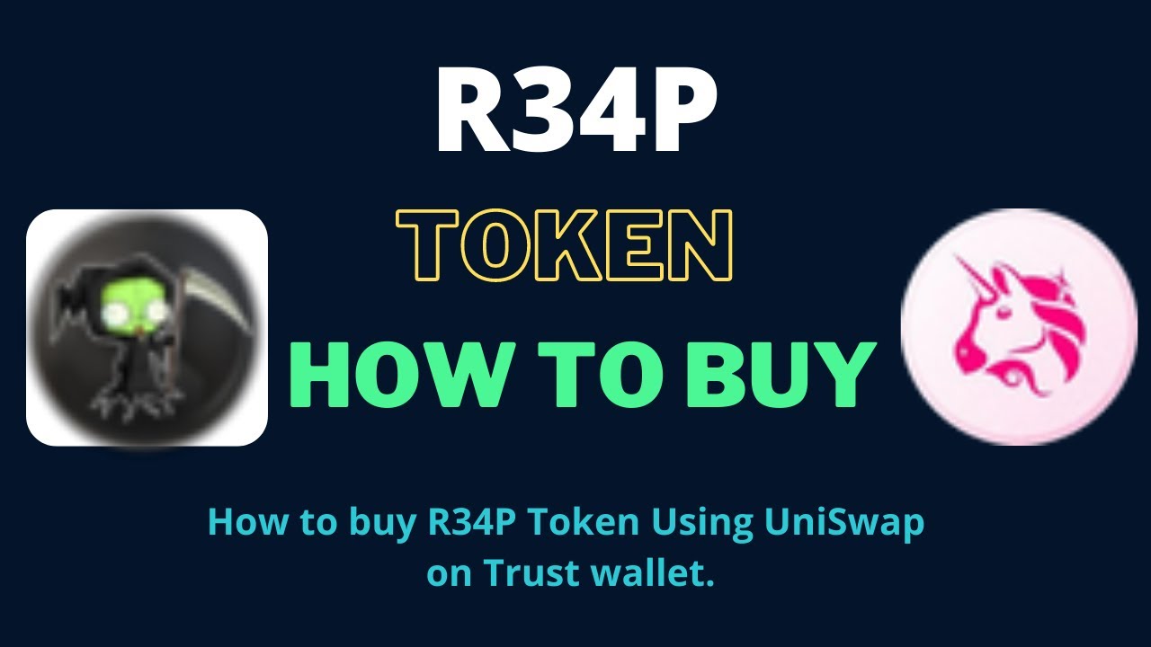 How to Buy R34P Token (R34P) Using UniSwap On Trust Wallet