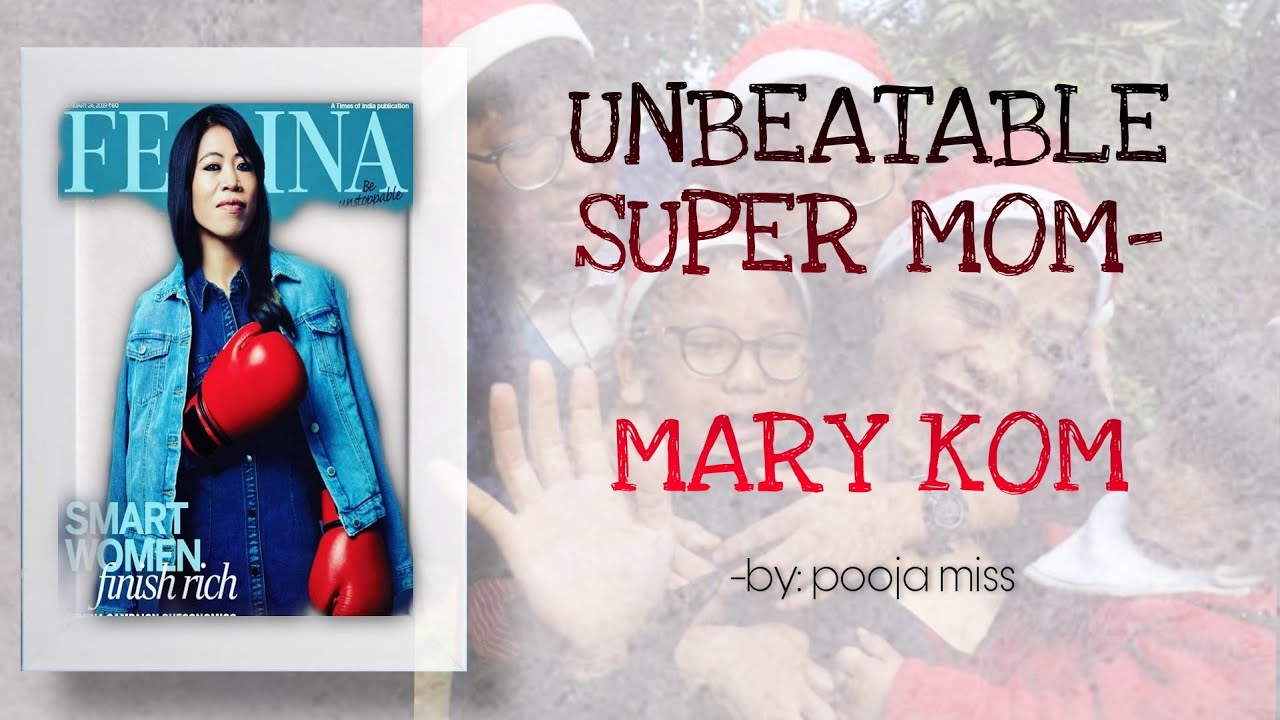 Unbeatable super mom mary kom|English|class 10|unit 3.5|state board|in hindi