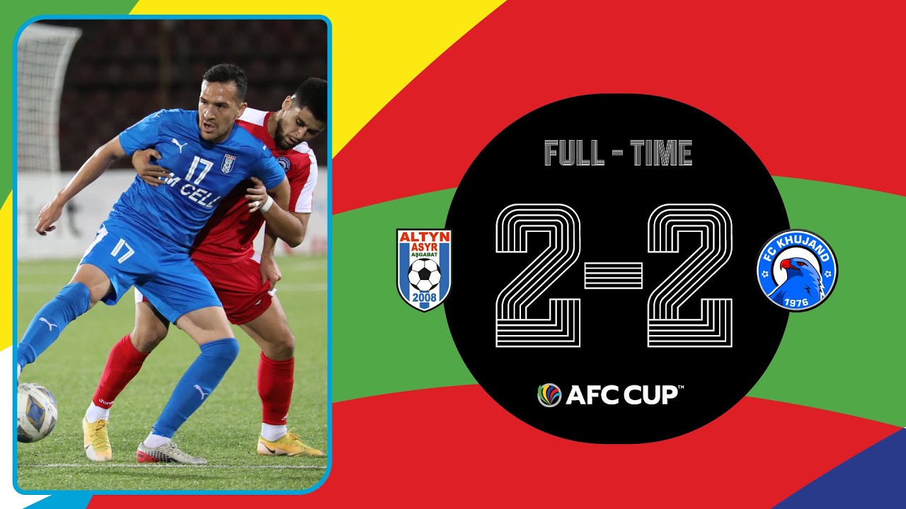 #AFCCUP2021 - Group F | Altyn Asyr FC (TKM)  2 - 2 FC Khujand (TJK)