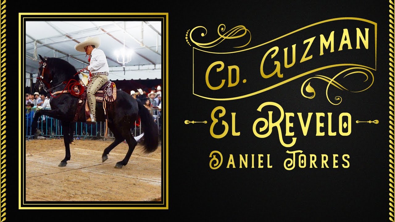⭐ CABALLOS BAILADORES en CIUDAD GUZMÁN | Daniel Torres - El Revelo