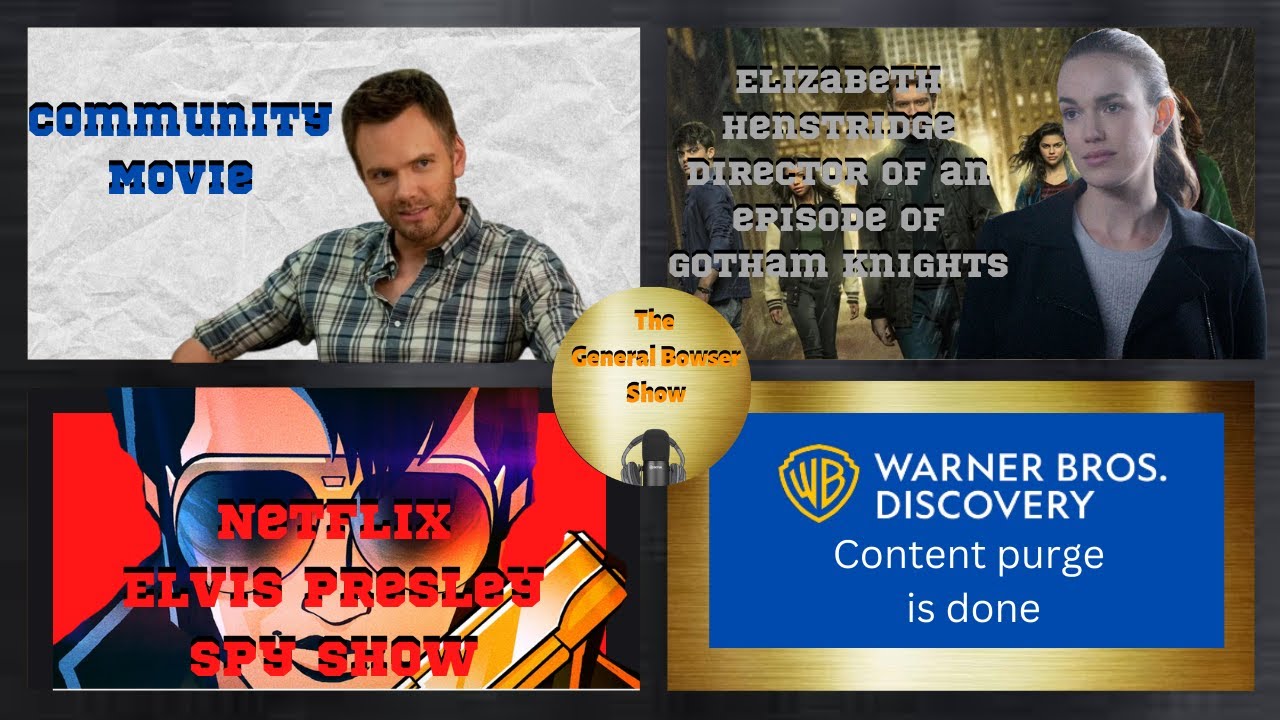 Community Movie, Warner Bros. Discovery's Content purge is done - The General Bowser Show - Ep #1