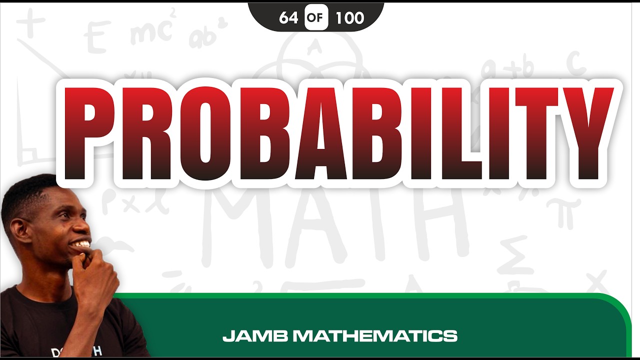 JAMB Maths 64 - Probability - UTME Maths Tutorial