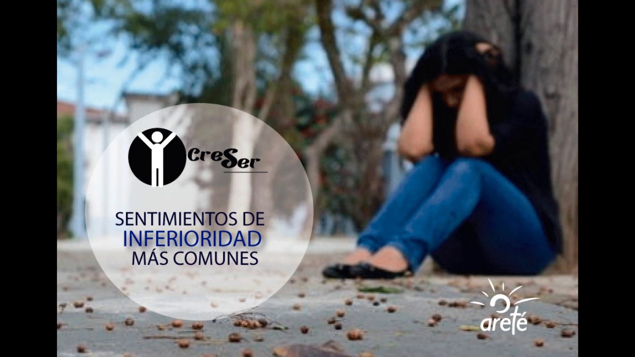 ¿Cuáles son los sentimientos de inferioridad más comunes? | Psicólogo Humberto Del Castillo