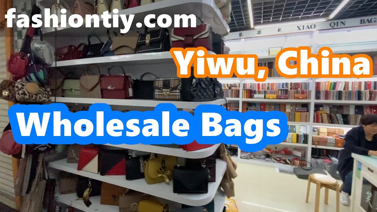 China Bags Online Sourcing Wholesale Suppliers&Vendor | Yiwu Handbags Wholesale Market 2021 CHEAPEST