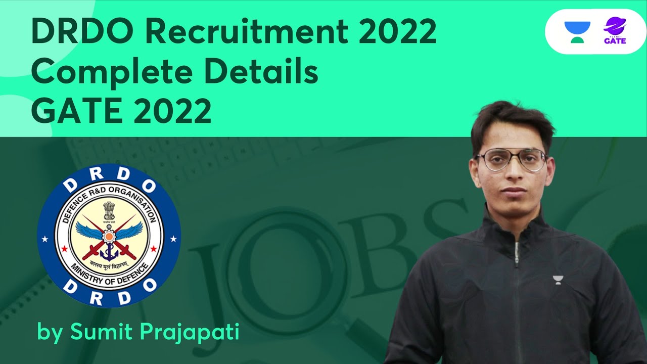 DRDO Recruitment 2022 | Complete Details | GATE 2022 | Sumit Prajapati