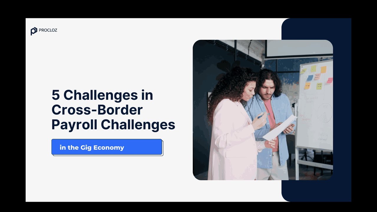 5 Challenges In Cross Border Payroll Challenges In The Gig Economy